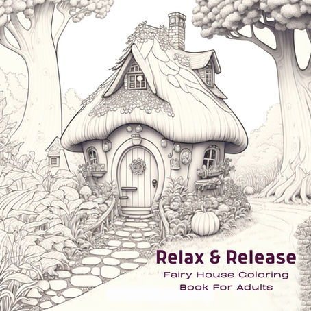 Fairy House Coloring For Adults - A Crowd Pleaser